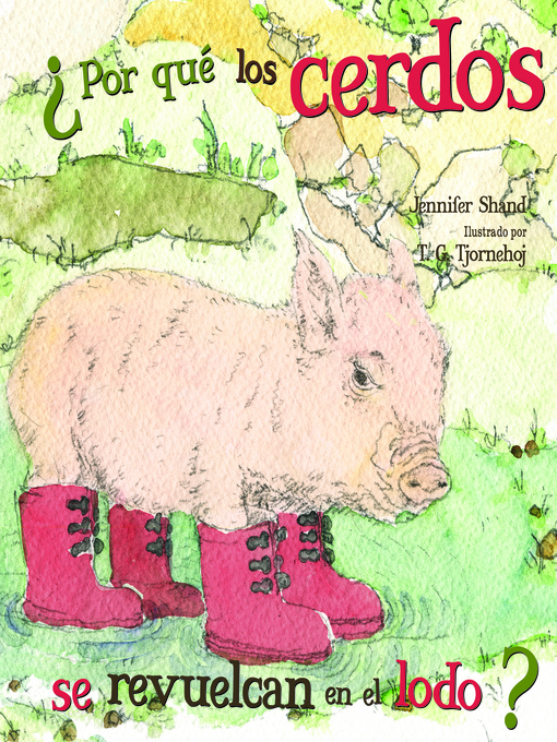 Cover image for Por qué los cerdos se revudelcan en el lodo?